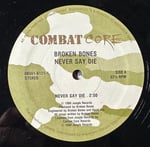 Broken Bones - Never Say Die 12