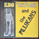 Ebo Taylor And The Pelikans* – Ebo Taylor And The Pelikans Plak LP