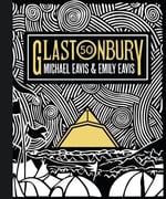Glastonbury 50: The Official Story of Glastonbury Festival – Michael & Emily Eavis | Resmi Festival Tarihi Kitabı (Ciltli)