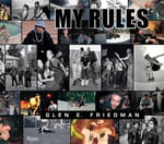 Glen E. Friedman: My Rules Kitap