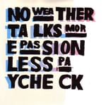 No Weather Talks - More Passion, Less Paycheck Plak LP | Post-Punk ve Indie Punk