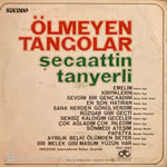 Şecaattin Tanyerli - Ölmeyen Tangolar Dönem Baskı Plak