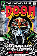 The Chronicles of Doom: Unraveling Rap's Masked Iconoclast Kitap