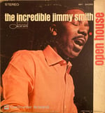 the Incredible Jimmy Smith - Open House Plak