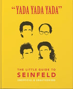 Yada Yada Yada: The Little Guide to Seinfeld: The Book About the Show About Nothing Kitap
