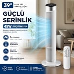 39 İnç Kule Tipi Vantilatör, Uzaktan Kumandalı, 45W Güçlü Motor, 3 Hız Kademesi, 3 Modlu, LED Dokunmatik Ekran, Salınımlı, Sessiz Çalışma, 7.5 Saat Zamanlayıcı, Beyaz