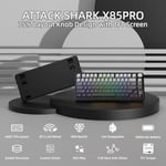 ATTACK SHARK X85PRO 75% Kablosuz Mekanik Klavye – TFT Ekran, Gasket Yapı, RGB Işıklandırma, Hot-Swap, 4000mAh Pil, BT/2.4G/USB-C Üçlü Bağlantı, QMK Desteği – Moonlit