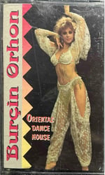 Burçin Orhon Oriental Dance House Kaset