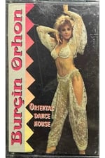Burçin Orhon Oriental Dance House Kaset