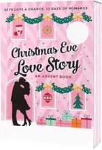 Christmas Eve Love Story: An Advent Book – 12 Heartwarming Holiday Romance Stories for Christmas Countdown, Gift for Romance Book Lovers