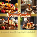 DreamSnacks Sürülebilir Karamel, 330g, Doğal Taze Süt Kaymağı ve Tereyağ İçerikli, Katkısız, Kahvaltılık