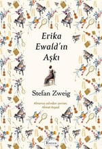 Erika Ewald’ın Aşkı (Bez Ciltli)