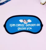 giftmoda İşim Olmaz Benden De Güzeli Yok Tasarımlı Uyku Bandı