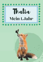 Independently published Thalia- Mein erstes Jahr: Supersüßes Babyalbum personalisiert für Thalia. Mit total schnuckeligen Tieren- Für die schönsten Erinnerungen & ... zur Geburt als Baby Tagebuch 1. J