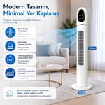 Kule Tipi Vantilatör 45 İnç, Uzaktan Kumandalı, 3 Hız Kademeli, 3 Modlu (Normal/Doğal/Uyku), Salınımlı, Dokunmatik Kontrollü, 24 Saat Zamanlayıcılı, Beyaz
