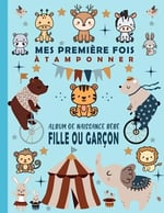 Mes premières fois: à Tamponner Excellent Carnet Coloré| Album Photo| Thème Animaux| Cadeau De Naissance Bébé Fille Ou Garçon Sa 1ère Année| 1 Page ... Jeune Maman Enceinte. (French Edition)