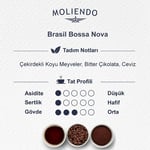 Moliendo Finest Coffee Brasil Bossa Nova Yöresel Kahve (Öğütülmüş Filtre Kahve) 250 g
