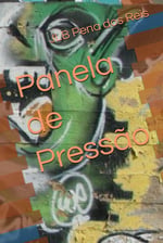 Panela de Pressão (Portuguese Edition)