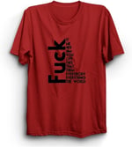 The Fame F*ck Everything, Cinnet Tişört