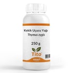 Tito Kekik Uçucu Yağı Thymus zygis 250 g