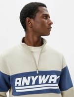 Yarım Fermuarlı Sweatshirt Dik Yaka Slogan Baskılı Renk Bloklu Şardonlu