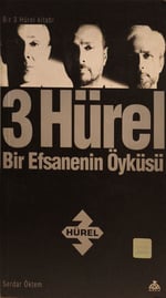 3 Hürel Bir Efsanenin Öyküsü - Serdar Öktem KİTAP 