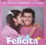 Al Bano E Romina Power  Felicità 45 LİK PLAK 