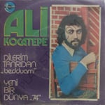Ali Kocatepe Dilerim Tanrıdan 45lik