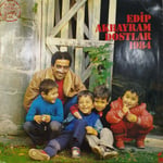 Edip Akbayram & Dostlar – 1984 LP PLAK 