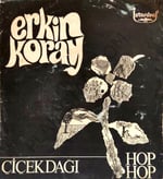 Erkin Koray - Çiçek Dağı- Siyah kapak - 45lik PLAK