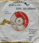 Erol Büyükburç Karakaş gözlerin Elmas 45 LİK PLAK 