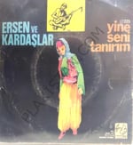 Ersen ve Kardaşlar Metelik 45lik