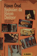 Füsun Önal Başkaları da Hayatı Deniyor KİTAP 