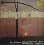 Gesänge der Taiga, Der Original Wolga Kosaken Chor -  LP PLAK