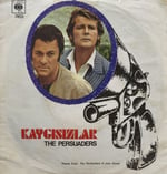 John Barry  Kaygısızlar The Persuaders 45 LİK PLAK 