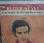 Kerem Güney Kader Unuttu Beni 45lik