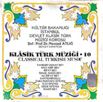 Klâsik Türk Müziği 10 (Classical Turkish Music) CD