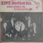 Kupa Dörtlüsü ork. Enstrümantal oyun havaları 45lik
