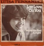 Luisa Fernandez – Lay Love On You 45 LİK PLAK