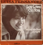 Luisa Fernandez – Lay Love On You 45 LİK PLAK