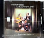 Mehmet Özbek & Abdurrahman Kızılay Türkülerin Dilinden CD