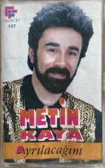 Metin Kaya Ayrılacağım KASET 
