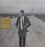MICHAEL BUBLE - HIGHER - LP  PLAK