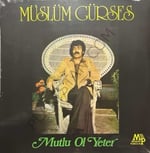 Müslüm Gürses - Mutlu Ol Yeter - LP