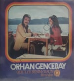 Orhan Gencebay - Yeşilçam kapak - Dertler Benim Olsun 45lik