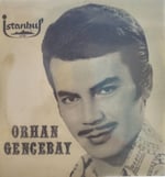 Orhan Gencebay Başa gelen çekilirmiş 45 LİK PLAK 
