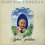 Özdemir Erdoğan – Bahar Şarkıları LP PLAK 