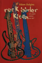 Rock İsimler Kitabı - Rock Grupları İsimlerini Nasıl Aldı? KİTAP 
