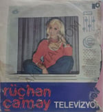 Rüçhan Çamay - Televizyon 45lik