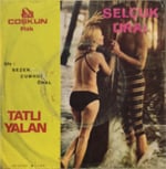 Selçuk Ural Tatlı yalan 45 LİK PLAK 